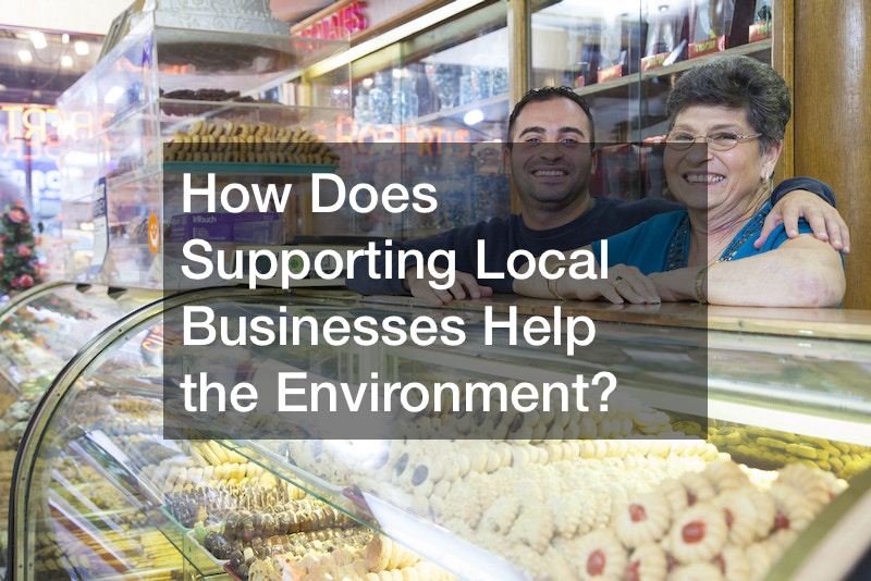 How Does Supporting Local Businesses Help the Environment? - Shop Smart ...